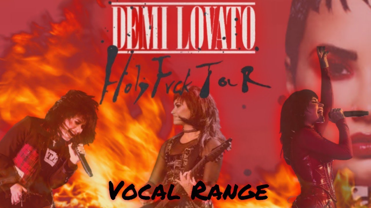 DEMI LOVATO | Holy Fvck Tour - Vocal Range!! (D3 - Bb5)