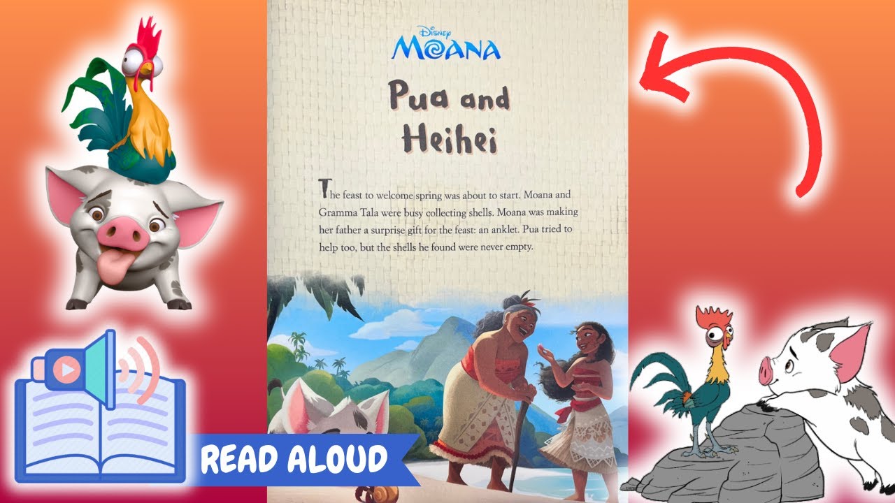 Disney Moana: Pua and Hei Hei | READ ALOUD Fun Storytime & Audiobook