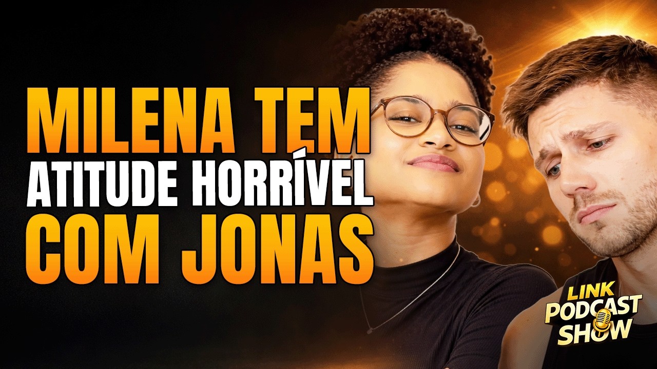 🟣 MAIS UM ATO ABSURDO DE MILENA; HASSUM NA “CASA DO PATRÃO”?; LUCAS GUEDES É AMEAÇADO | LINK TV