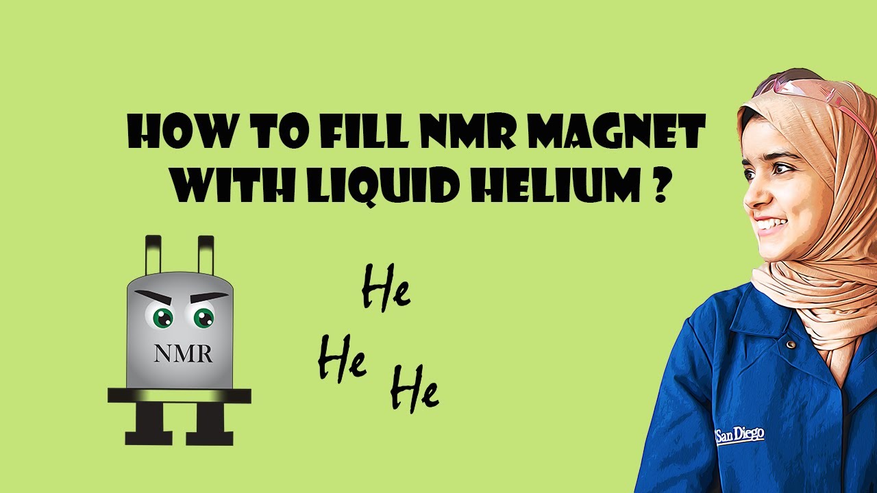 How to fill NMR magnet with liquid Helium LHe?