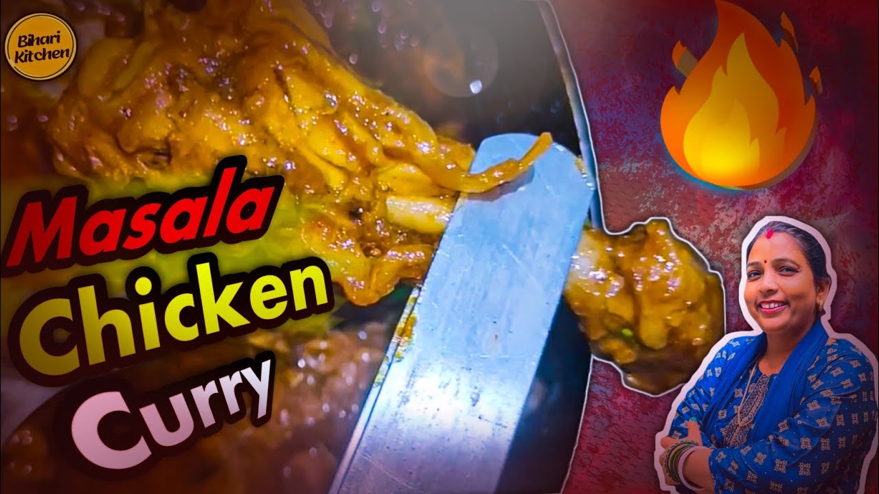 Masala chicken curry  #bihari  and Pakistani masala chicken curry# indian dish chicken by Bihari kit