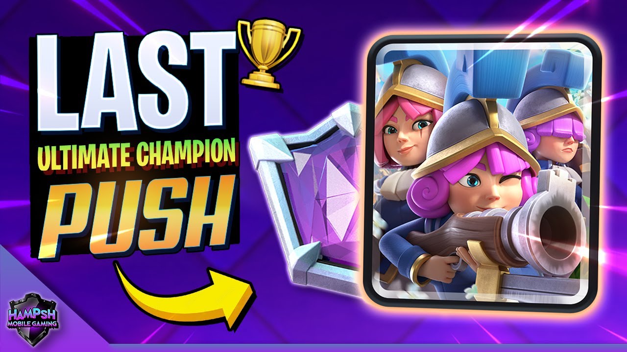 🔥LAST ULTIMATE CHAMPION PUSH🏆 Still The BEST 3 Musketeers Deck