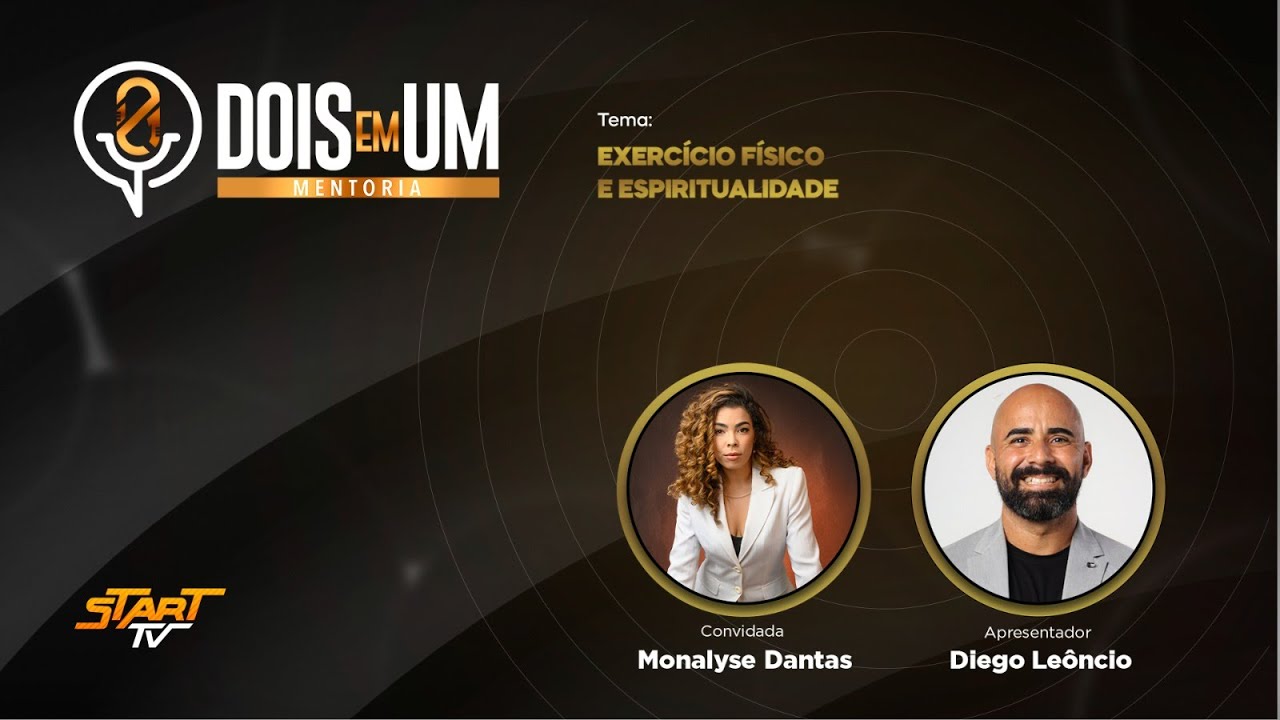 Dois em Um Mentoria - Exercício Físico e Espiritualidade
