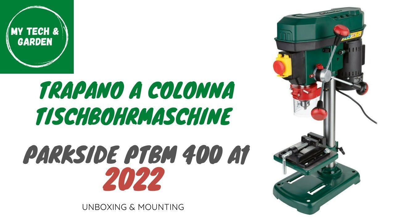 TRAPANO A COLONNA PARKSIDE BY LIDL 2022, modello PTBM 400 A1. UNBOXING & ASSEMBLY 📦🔧🪛