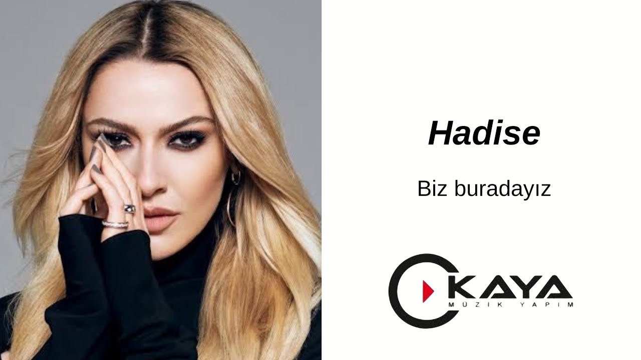 Hadise - Biz Burdayız
