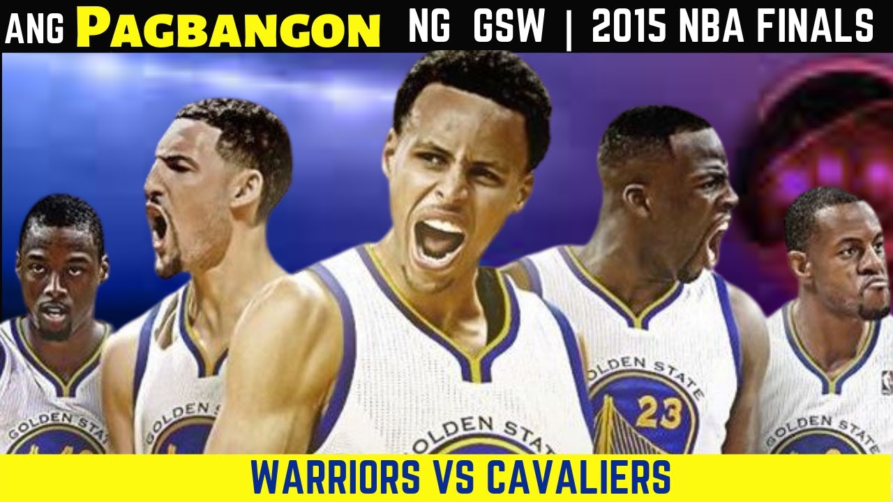 Ang Pagbangon ng GSW | Warriors vs Cavaliers | 2015 NBA Finals