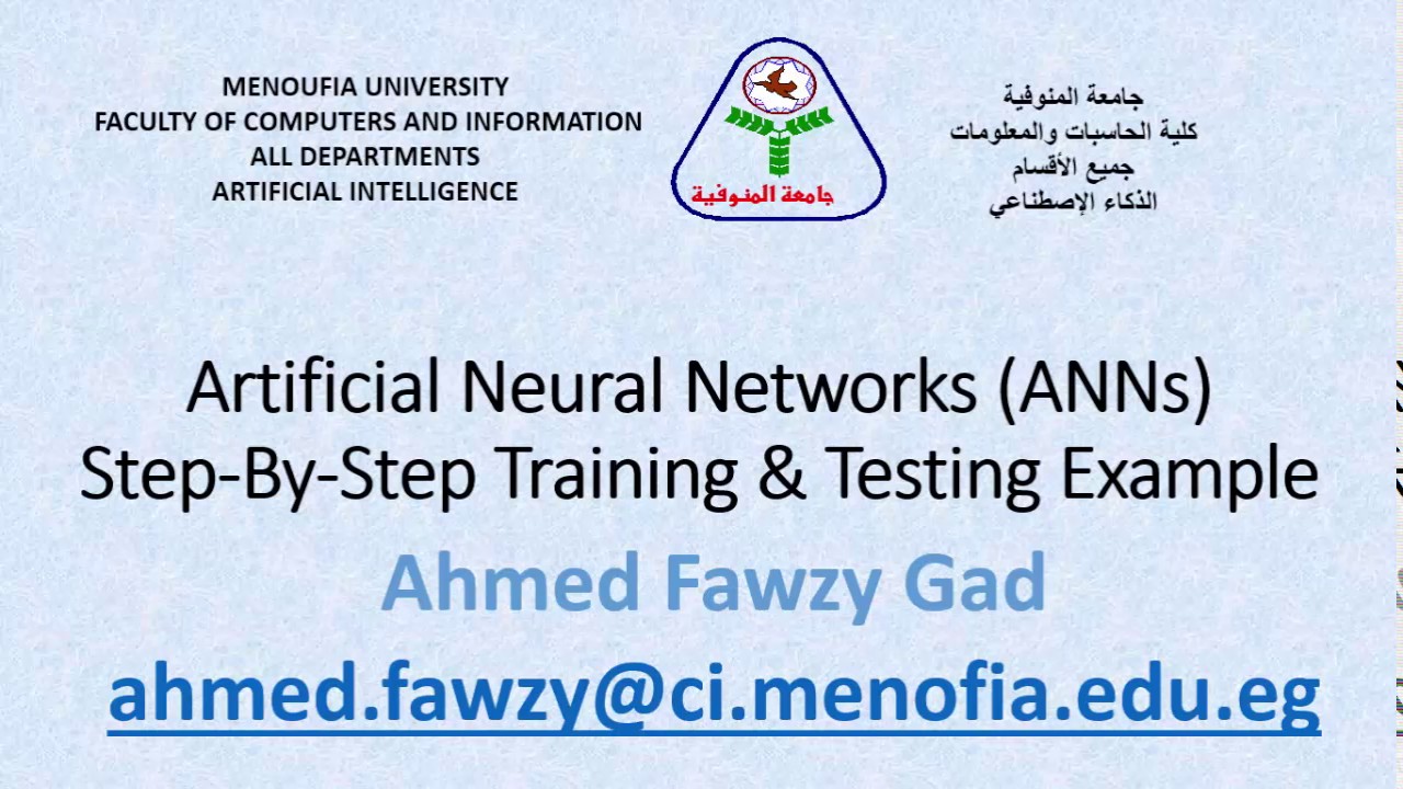 بالعربي Artificial Neural Networks (ANNs) Introduction + Step By Step Training Example