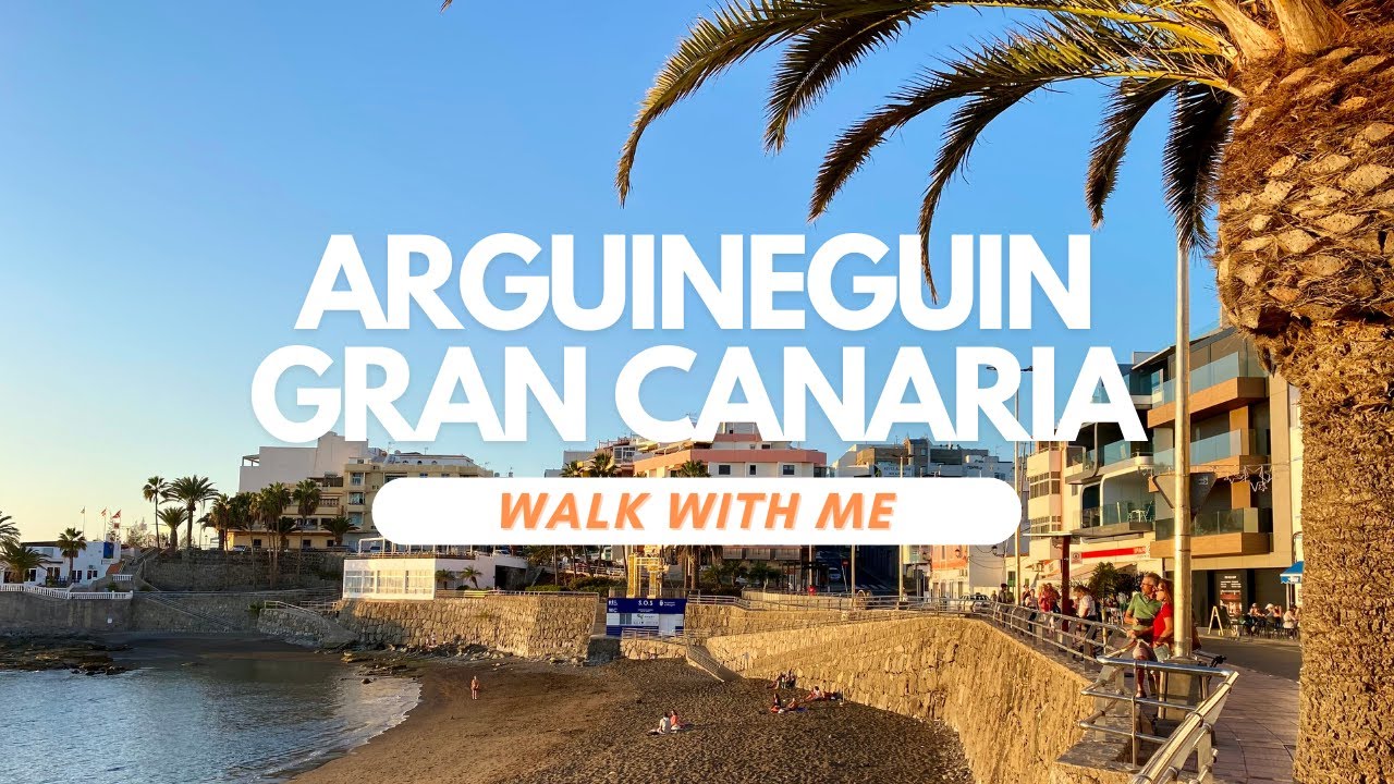 Evening Walk in Arguineguin: Discovering a Charming Fishing Village | Cinematic walking Tour