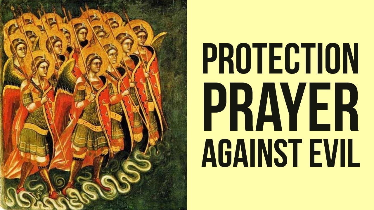 PROTECTION PRAYER AGAINST EVIL (Demonic Spirits)