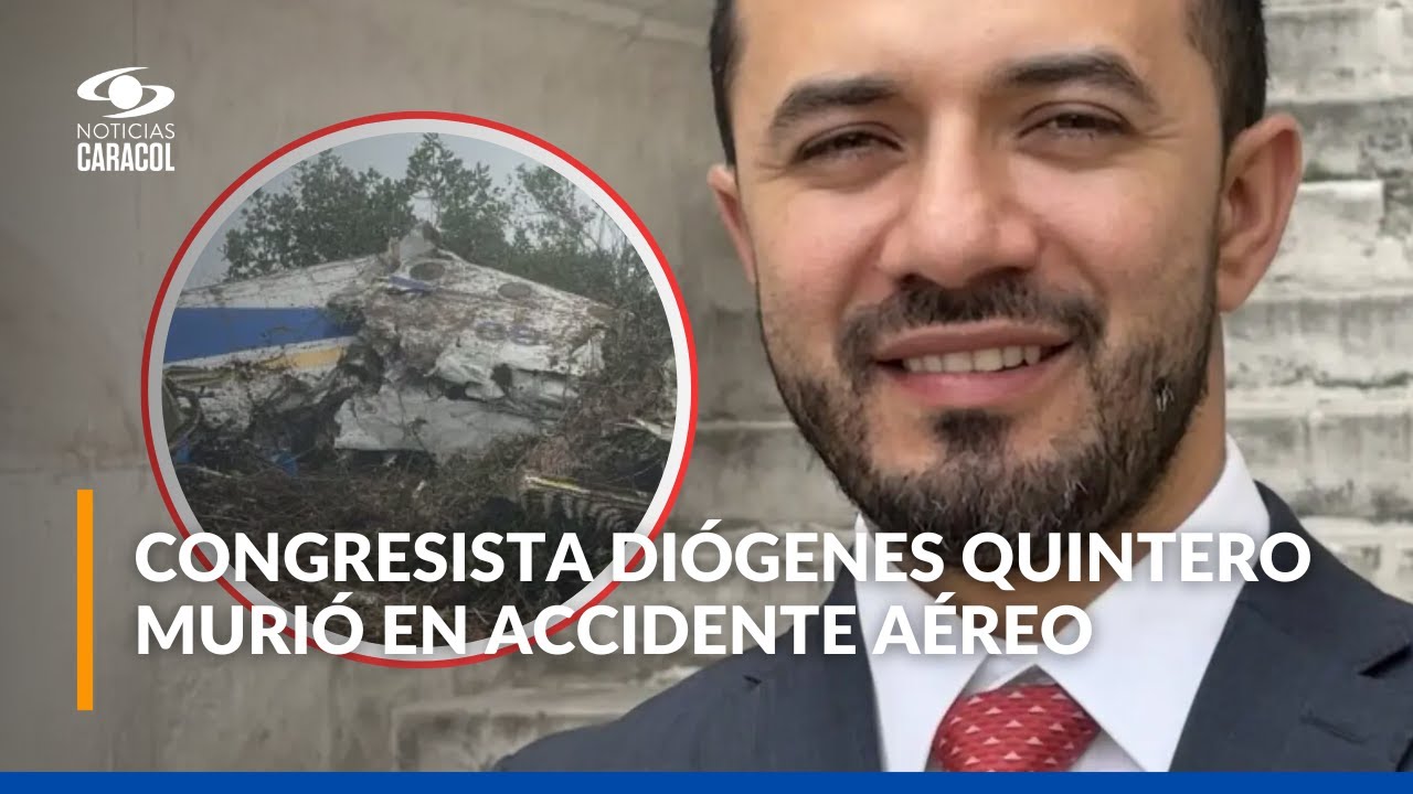 ¿Quién era Diógenes Quintero, congresista colombiano que murió en accidente aéreo de Satena?