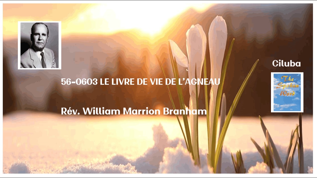 Le livre de Vie de l'Agneau 56-0603│Ciluba