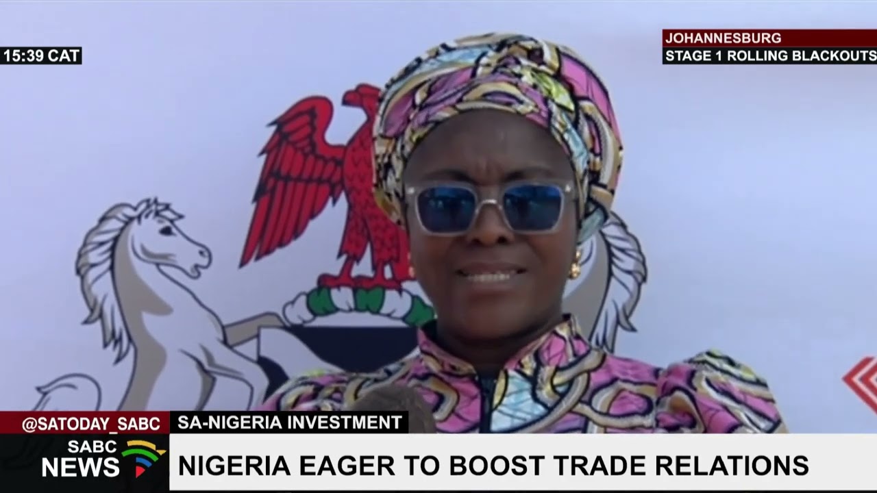 Nigeria eager to boost its trade relations with South Africa