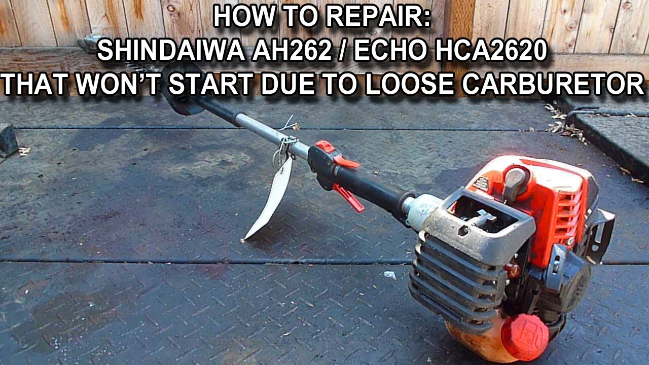 How To Repair A Shindaiwa AH262 or Echo HCA2620 With Loose Carburetor And Intake Assembly