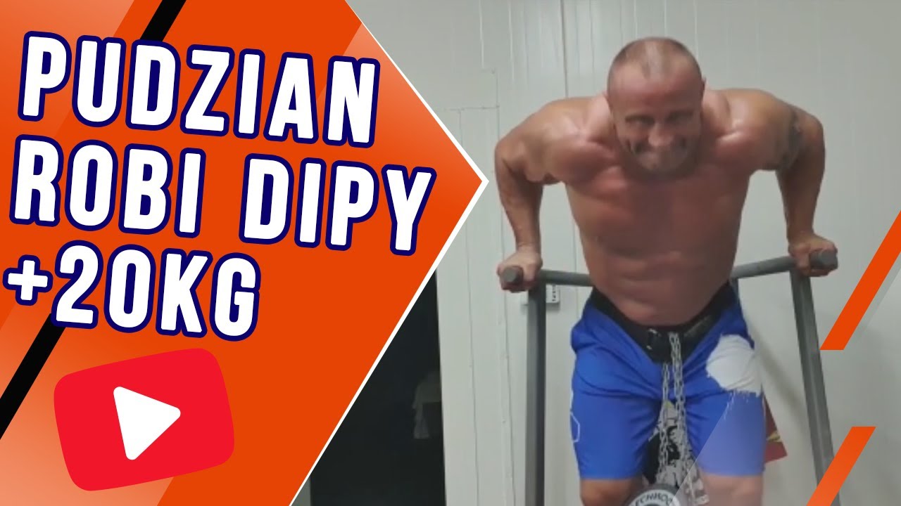 Ile Pudzian robi dipów z dodatkowym 20kg obciążeniem?