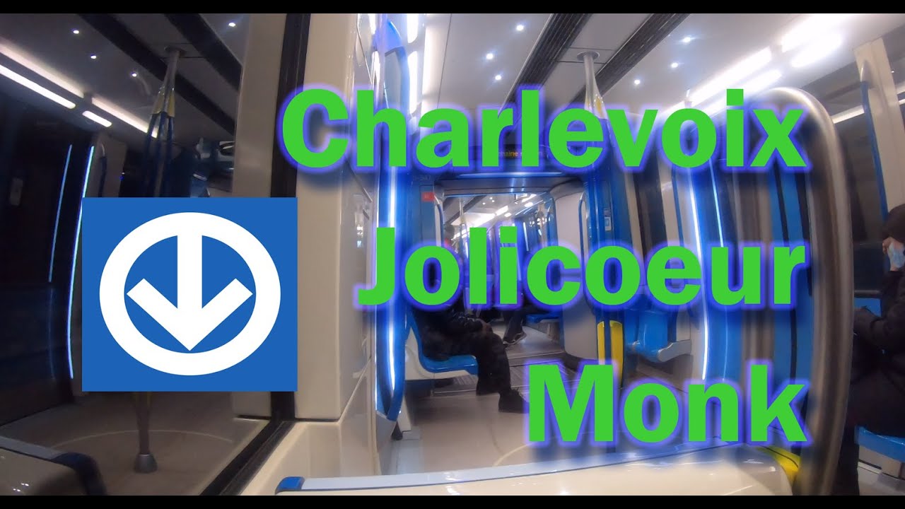 Métro de Montréal: Charlevoix, Monk, Jolicoeur.
