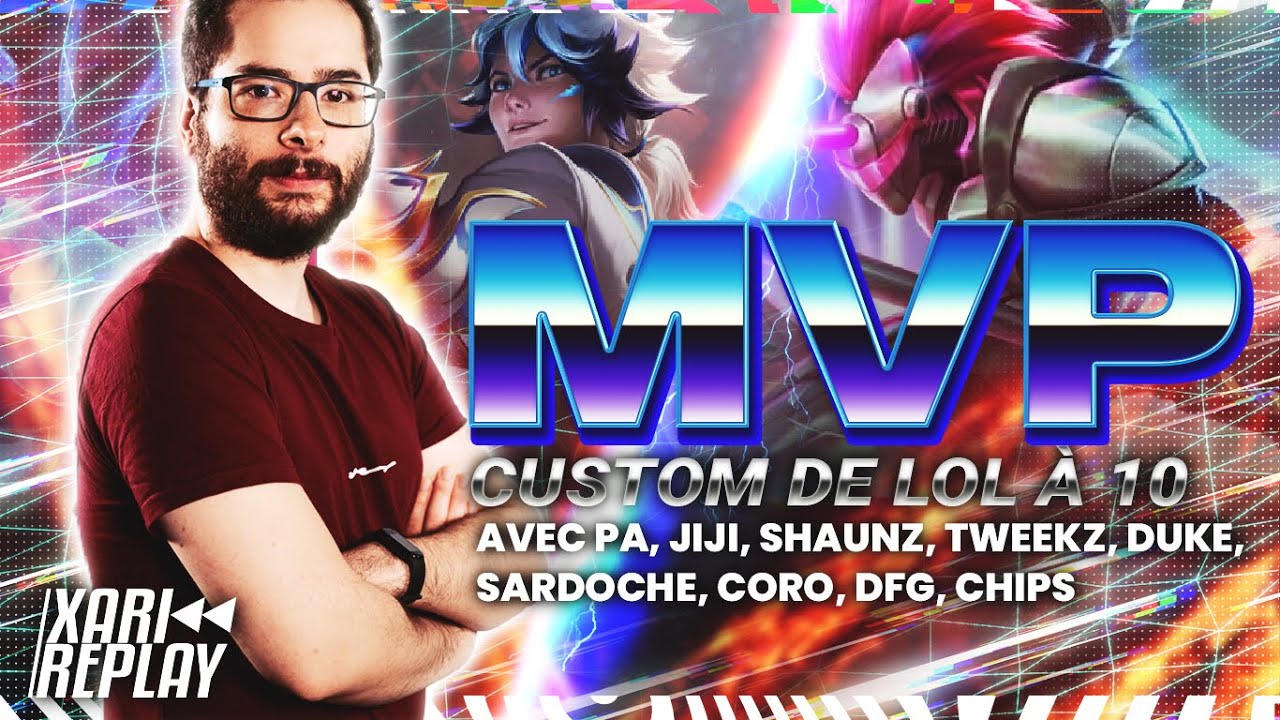 MVP ! CUSTOM DE LOL à 10 QUELLE DINGZ