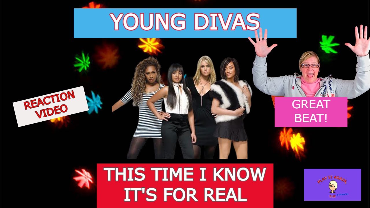 THIS TIME I KNOW IT'S FOR REAL BY YOUNG DIVAS ~ REACTION