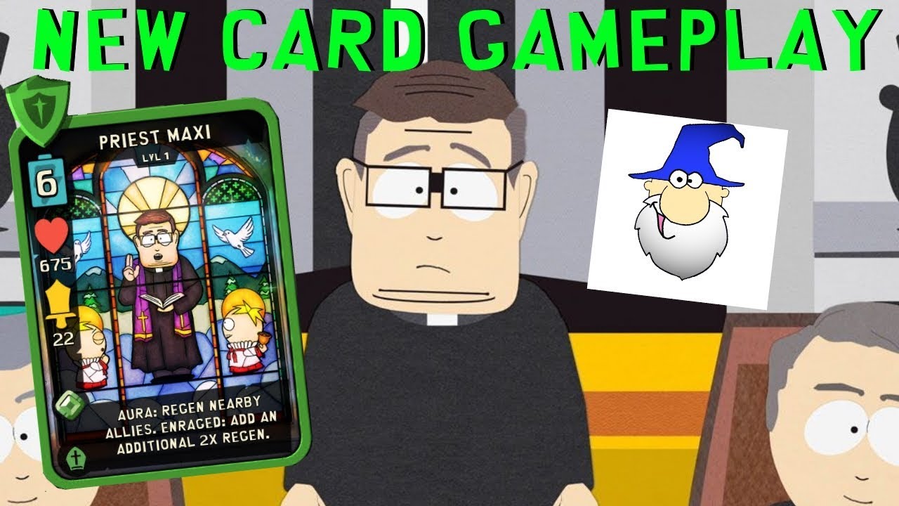 A Priest In Deed - Father Maxi - New Card Gameplay - South Park Phone Destroyer