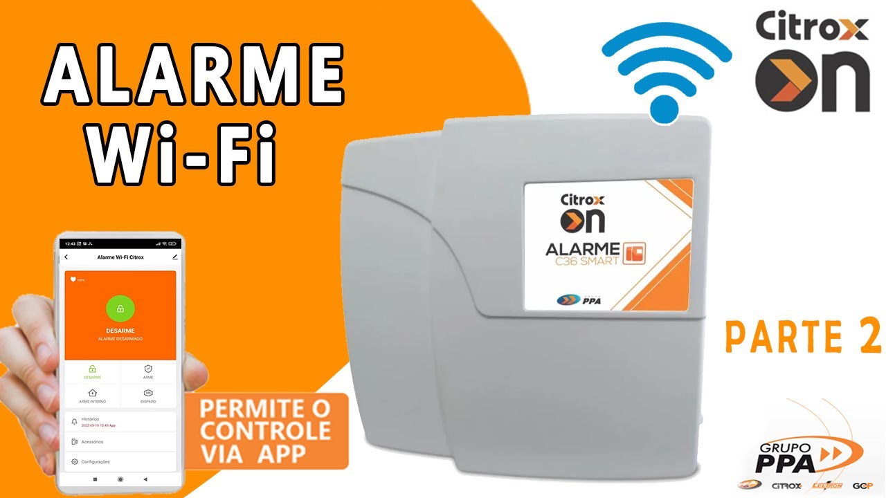 Central Alarme Wi-Fi citrox C36 acesso celular aplicativo citroxON PARTE 2