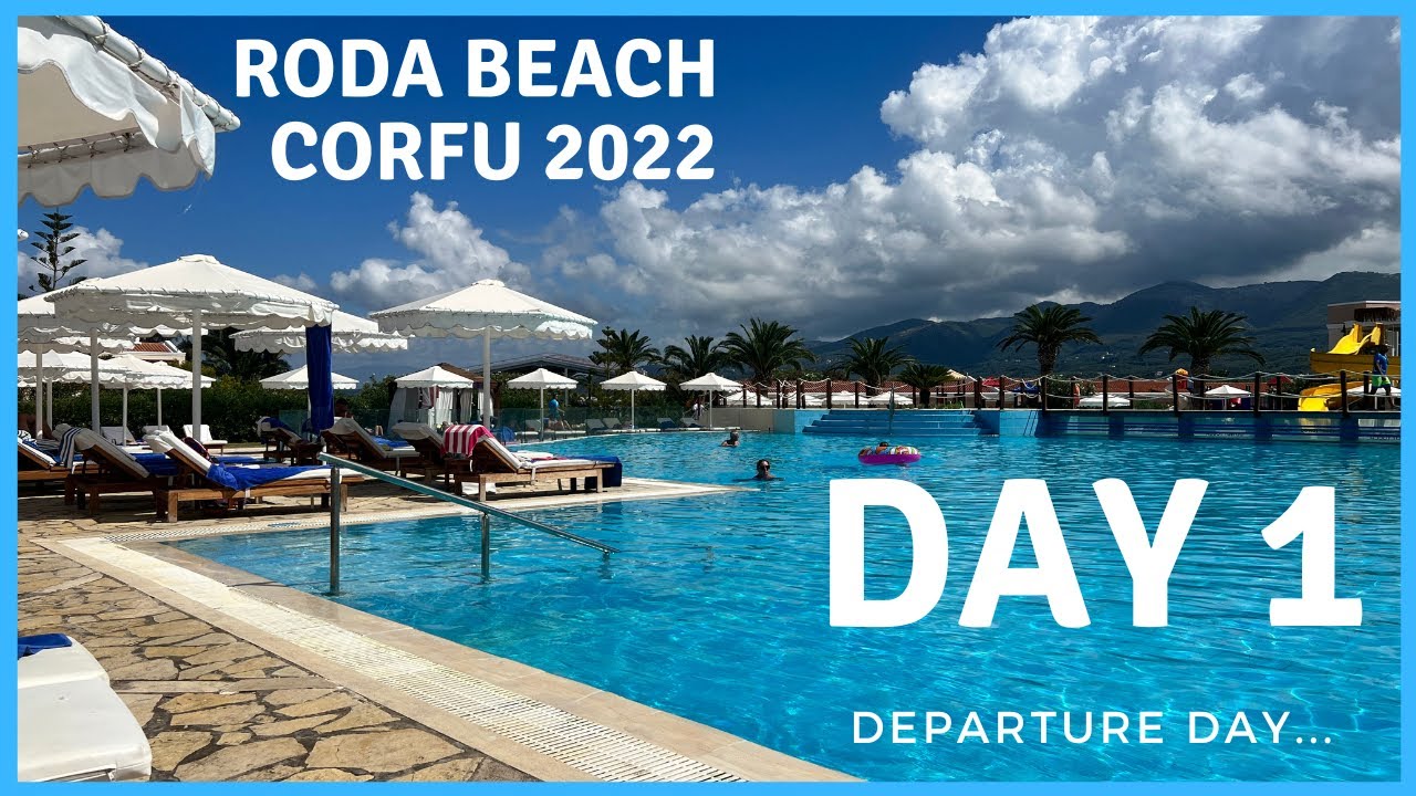 Roda Beach - Corfu 2022 - DAY 1