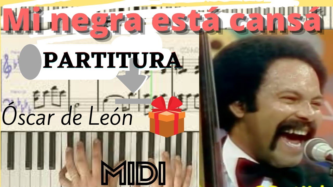 Mi NEGRA esta CANSÁ - Oscar | PIANO tutorial REGALO | MIDI Sheet music