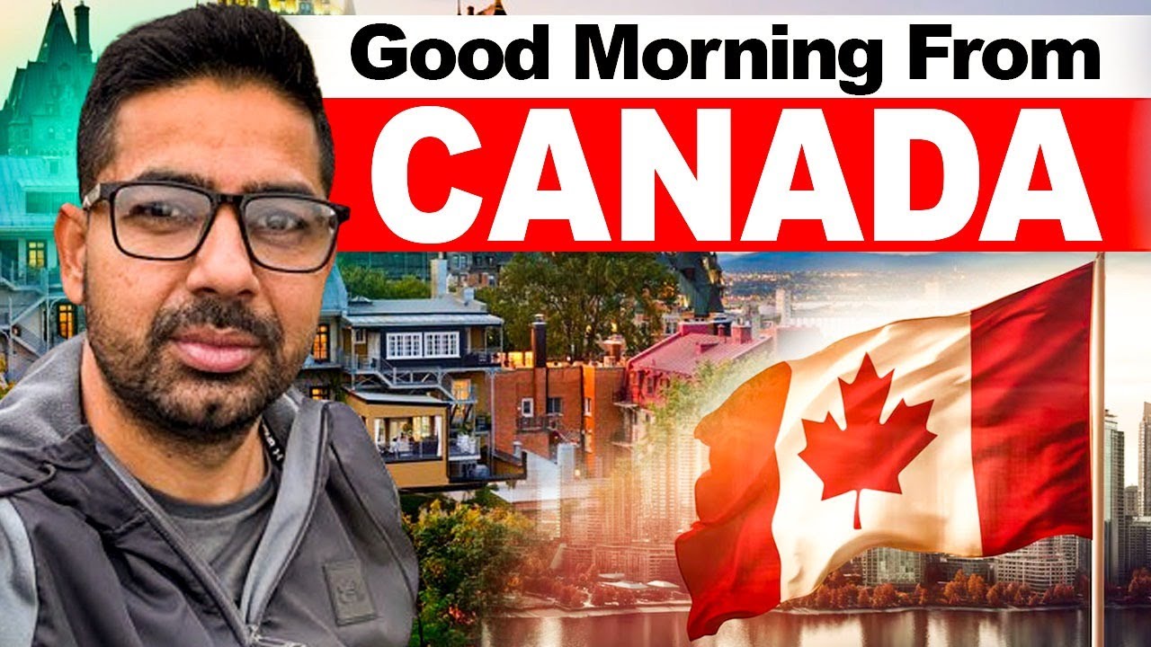 Good Morning from Canada