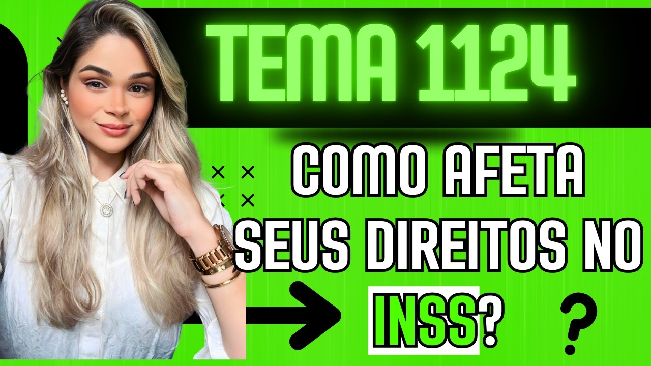 STJ e TEMA 1124: O Que os Aposentados Precisam Saber Agora!