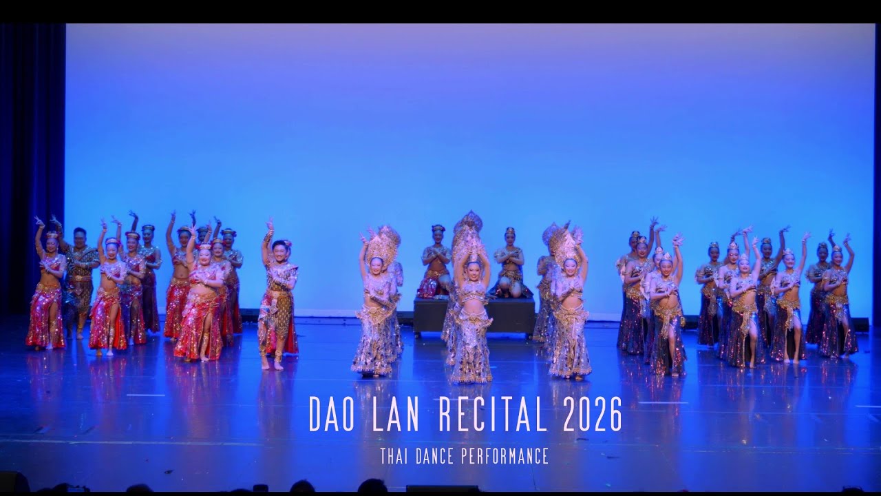 Dao Lan Recital 2026 Awesome Thai performance