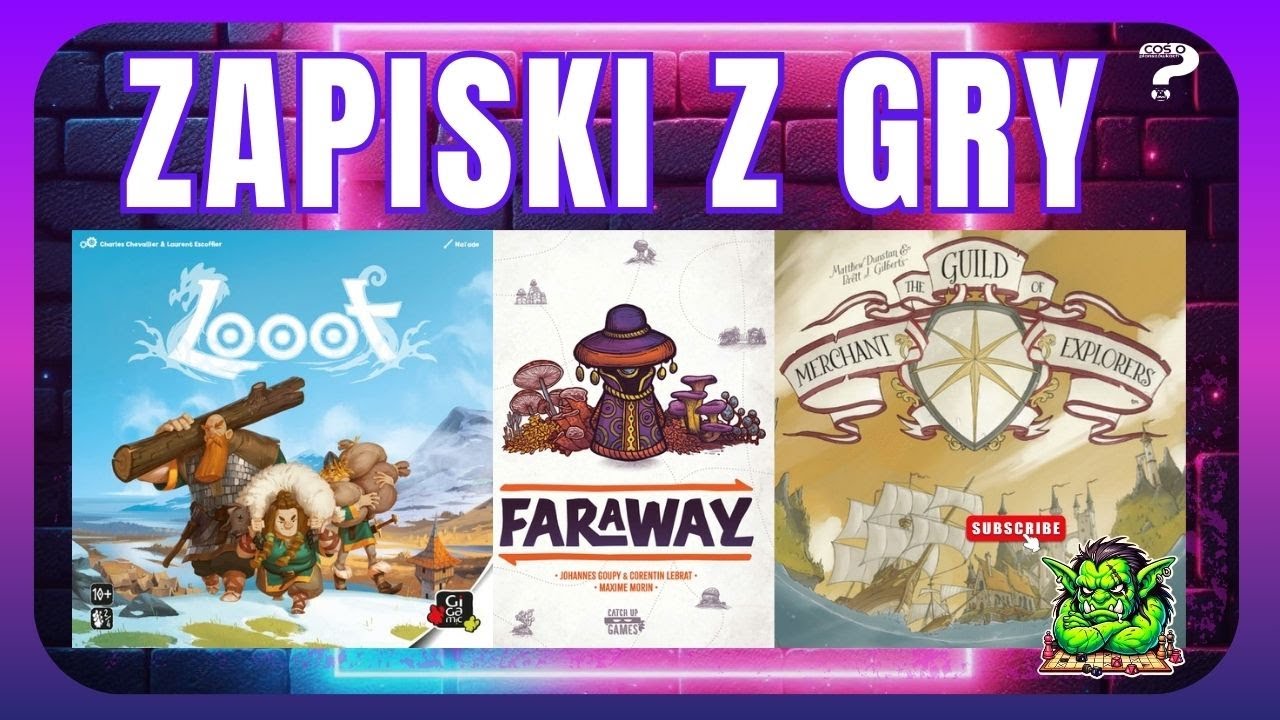 Zapiski z gry czyli coś o Hen daleko, Łuuupy i The Guild of Merchant Explorers