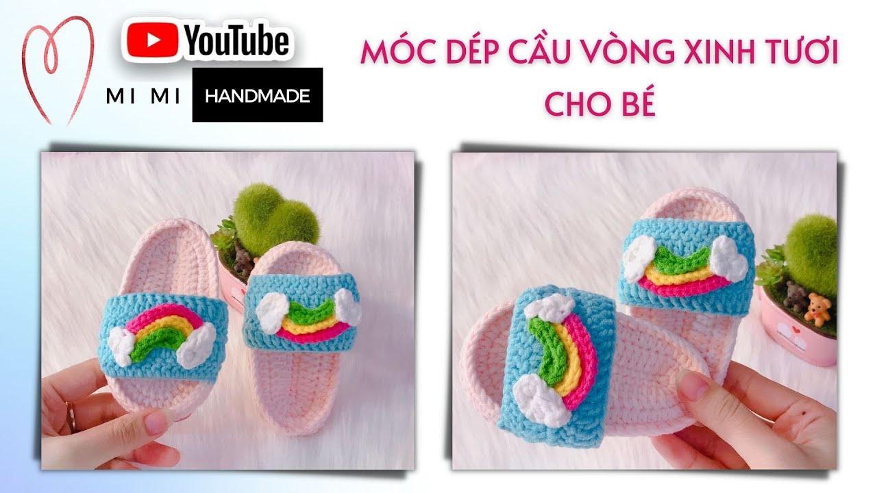 Móc Dép Cầu Vồng Xinh Tươi Cho Bé 🌈 | Rainbow Baby Sandals Tutorial | Mimi Handmade