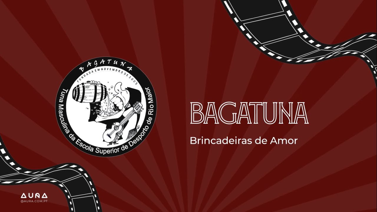 Bagatuna - Brincadeiras de Amor (XIII Bagatunaço)