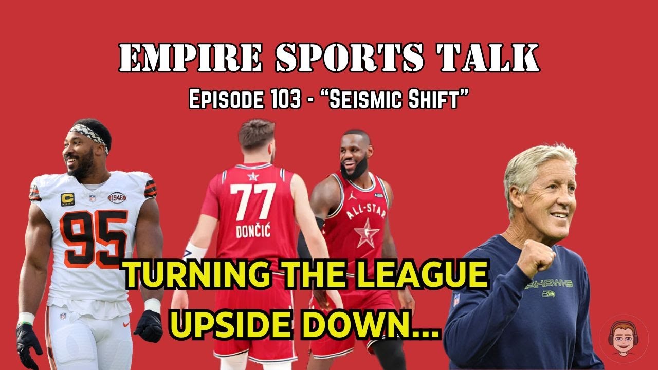 Episode 103 - Seismic Shift | Empire Sports Talk