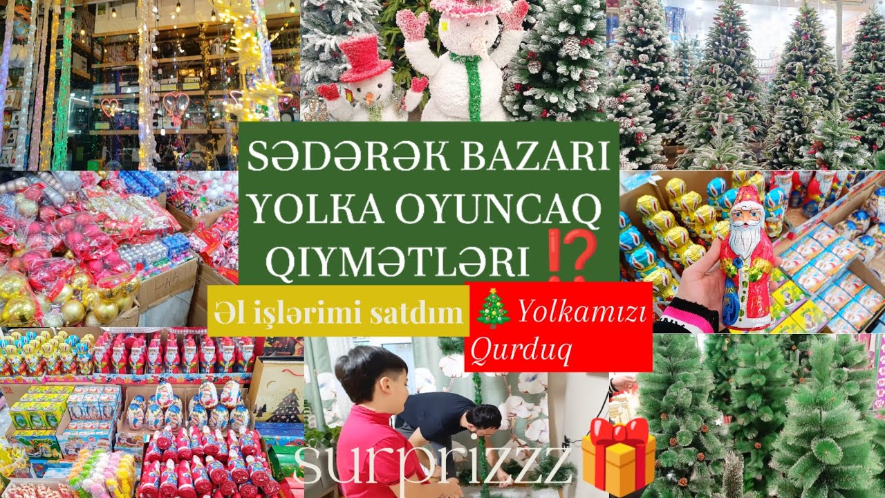 🎄Sizin üçün Yolka və yeni il oyuncaqlarının qiymetlerini Öyrəndik.Yolkamızı Qurduq.