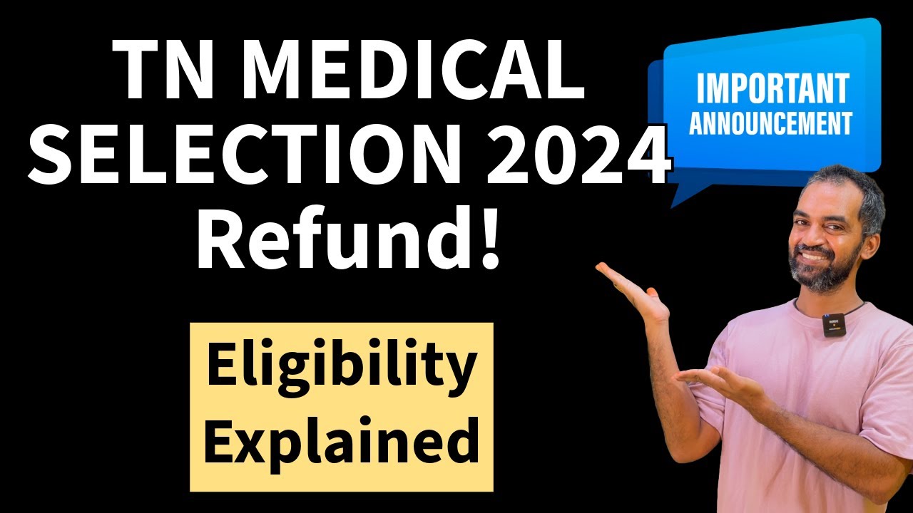 Refund details | TN Medical Selection 2024