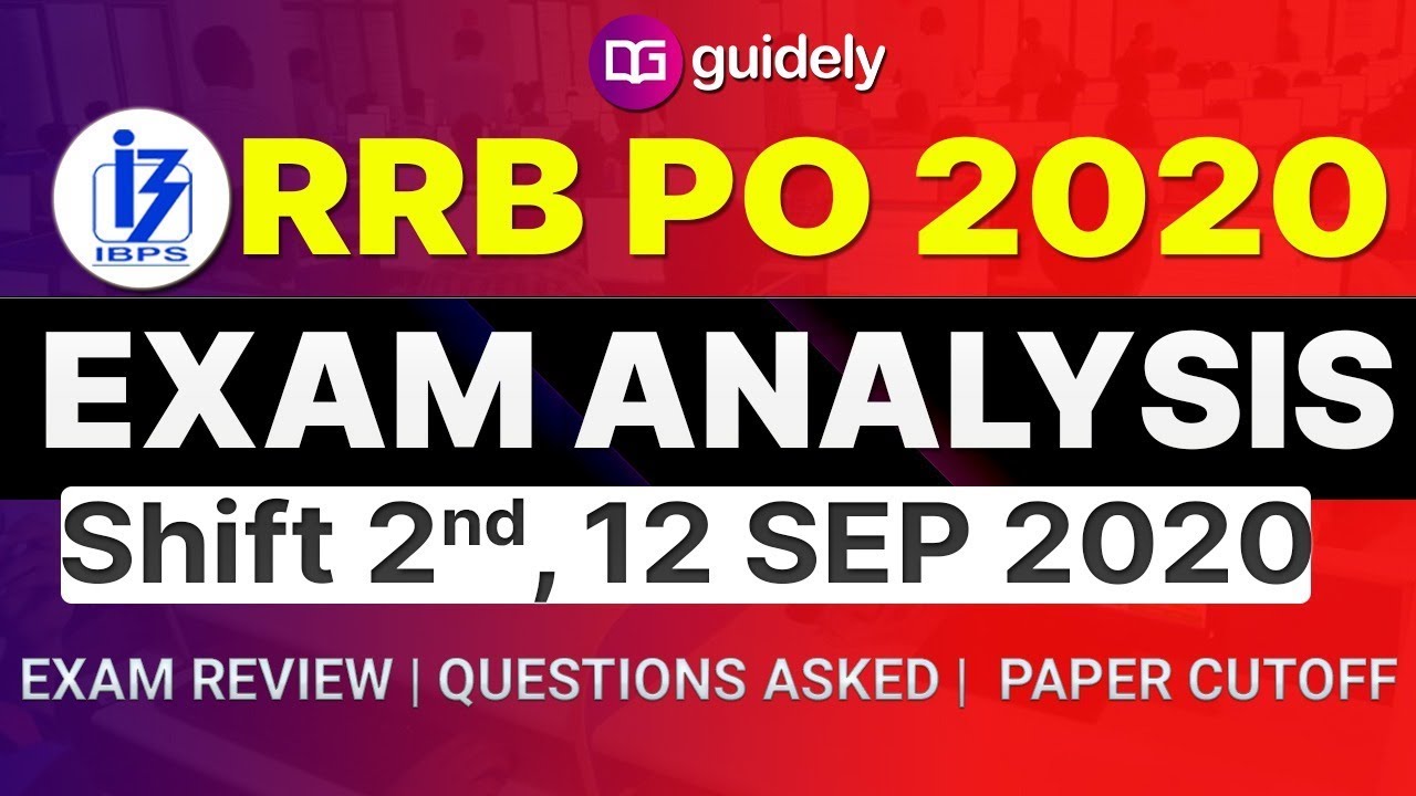 IBPS RRB PO 2020 Pre (12 Sep, Shift 2) | RRB PO Exam Analysis & Expected Cut Off 2020