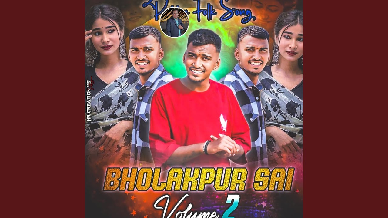 Bholakpur Sai Volume 2.song