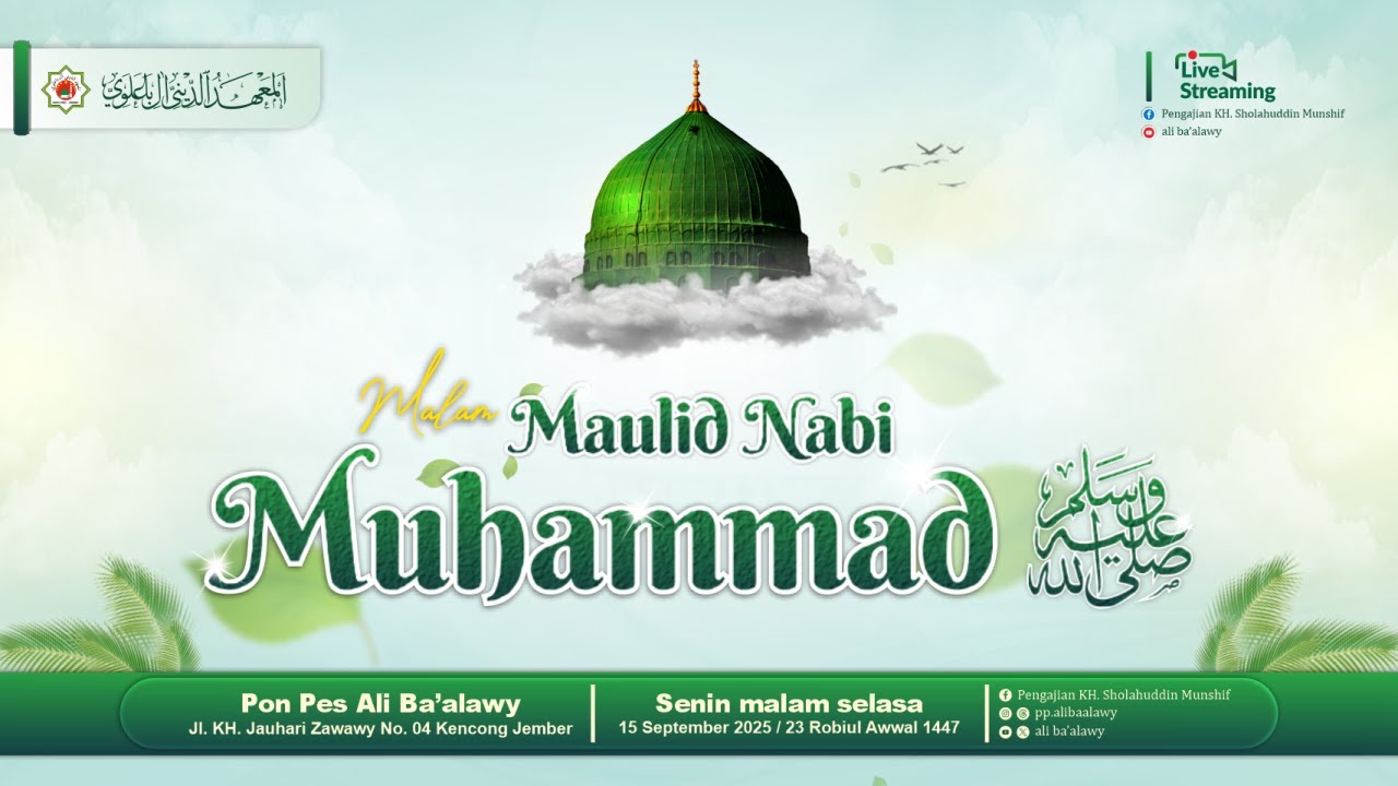 Maulid Akbar Baginda Nabi Muhammad SAW 1447 H