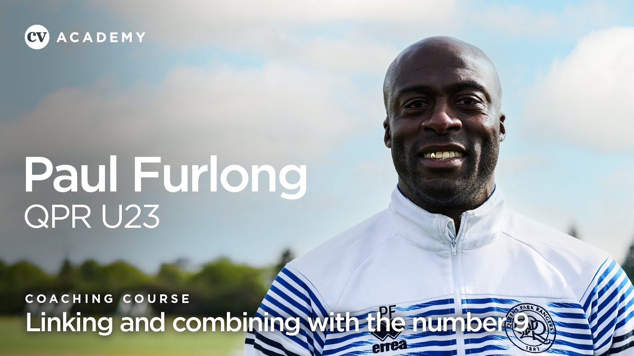 Пол Фурлонг, КПР до 23 лет • Связывание и объединение с номером 9 • CV Academy