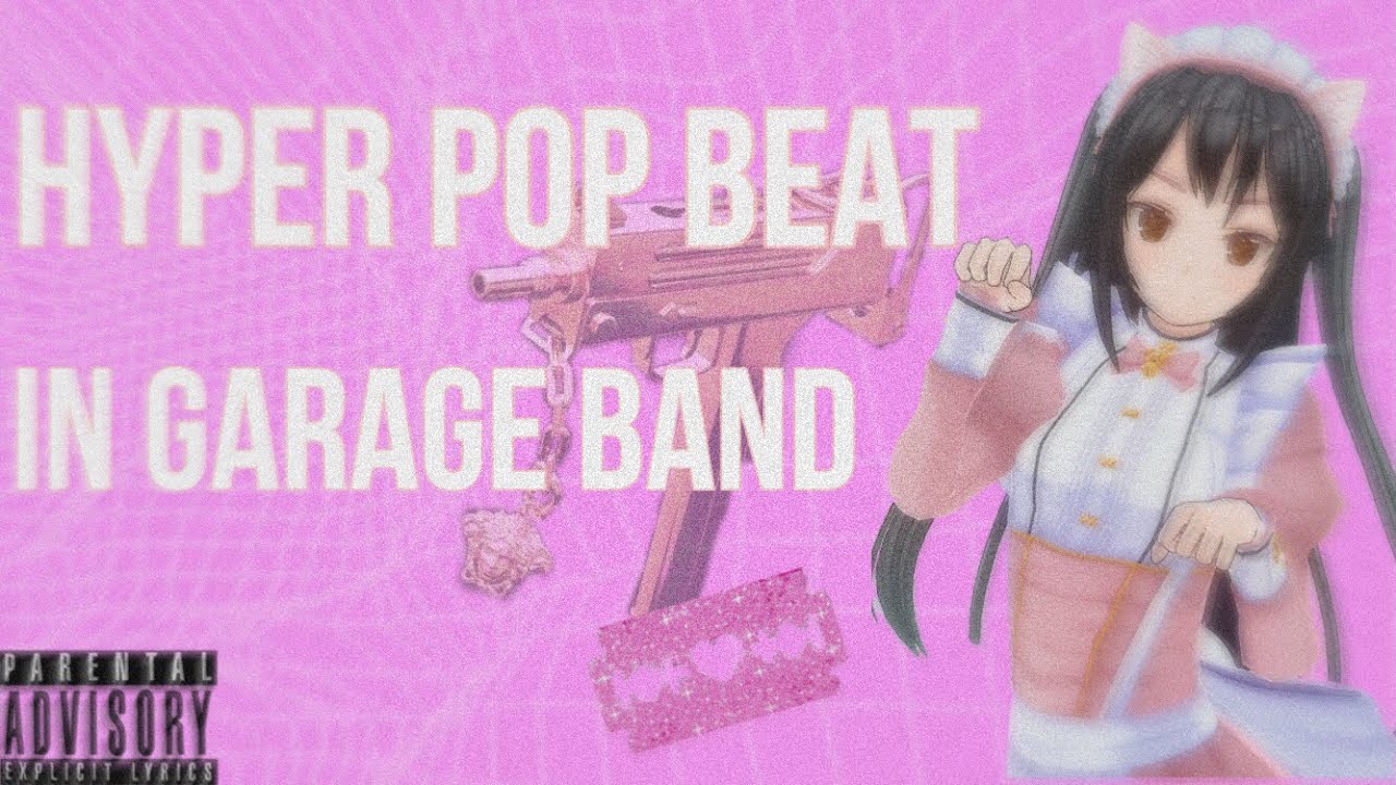[GARAGEBAND] Как сделать бит в стиле HYPERPOP/ Бит в стиле хайперпоп в гараж бэнд