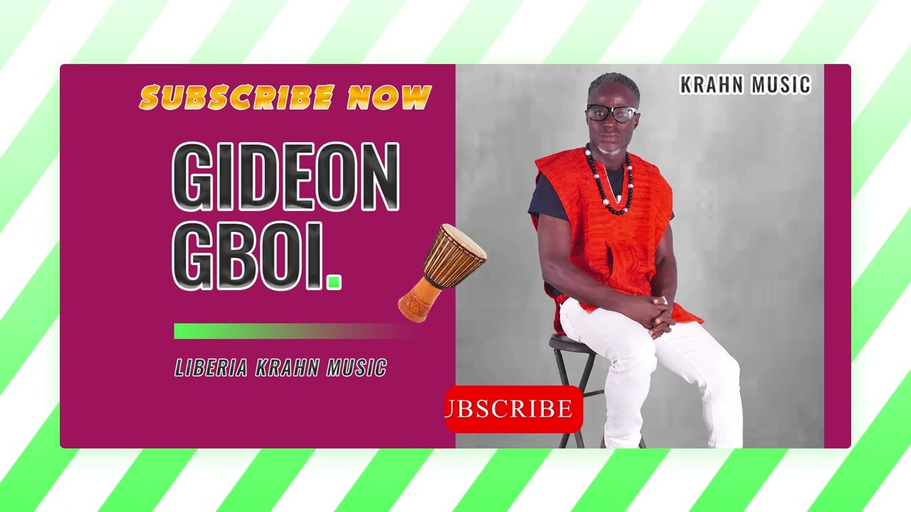 Gideon Gboi Liberia Krahn Music