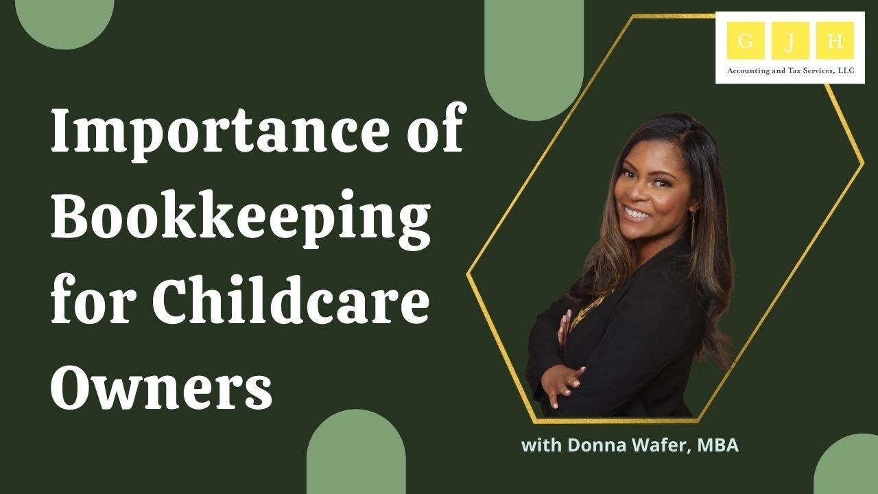 The Importance of Bookkeeping for Childcare Owners