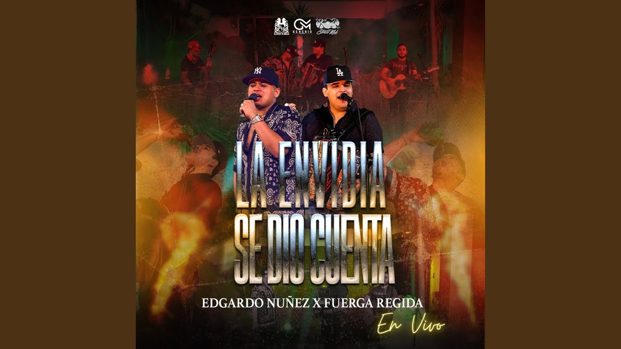 La Envidia Se Dio Cuenta (En Vivo)