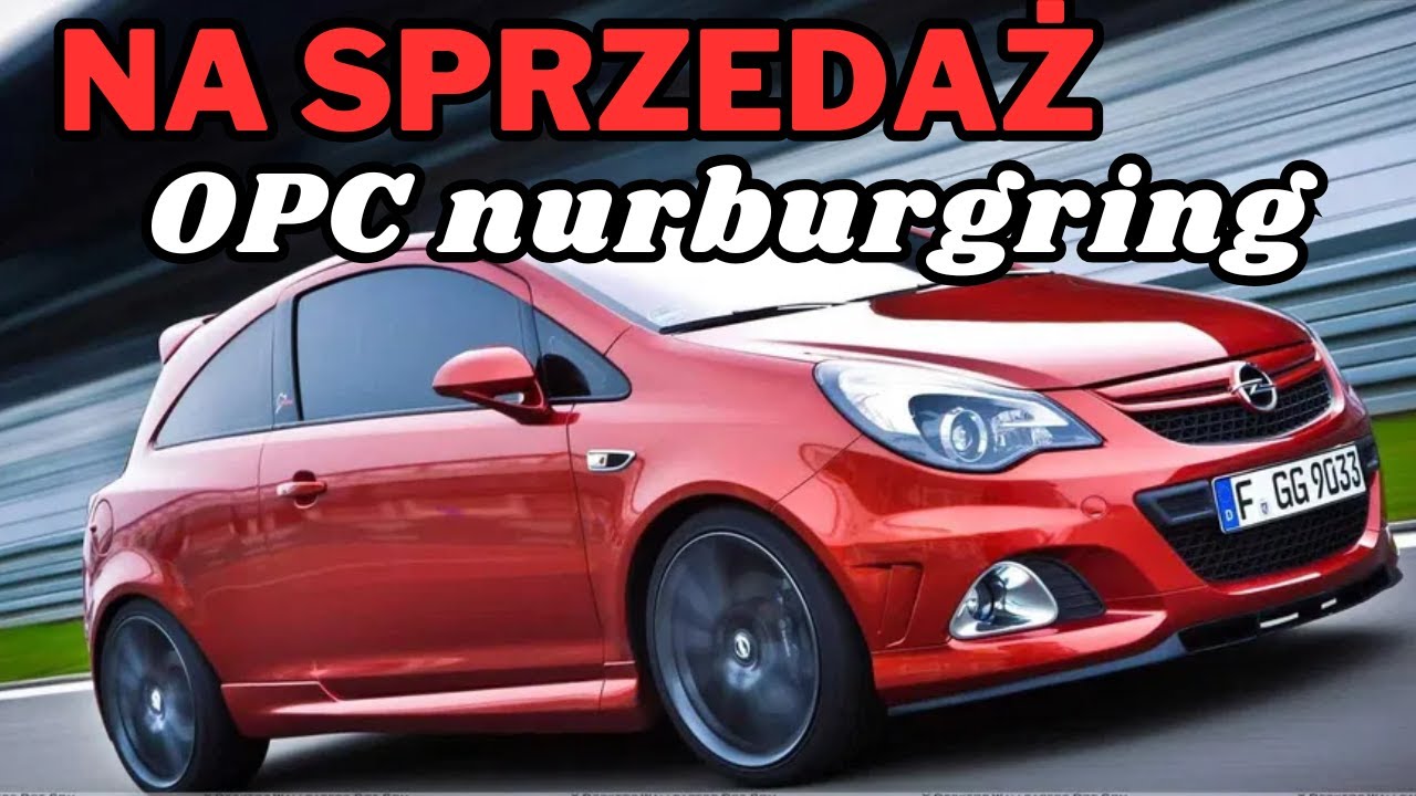Przegląd PRZED zakupowy Opel CORSA D OPC nurburgring 211ps