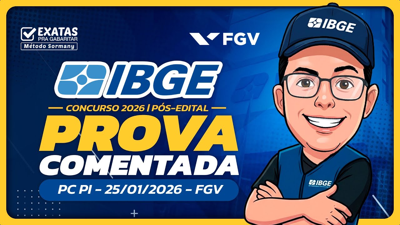 Concurso IBGE 2026: Prova Comentada PCPI 2026 - O que esperar da FGV?