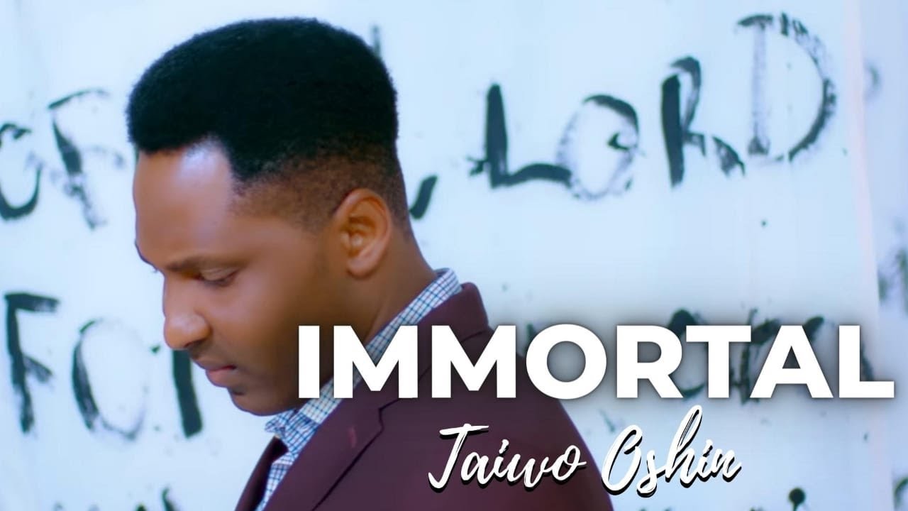 Taiwo Oshin - IMMORTAL (Official Video)