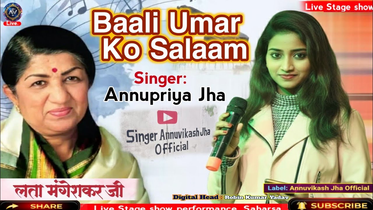Solah Baras Ki Baali Umar Ko Salaam - Live Stage Show | Annupriya Jha