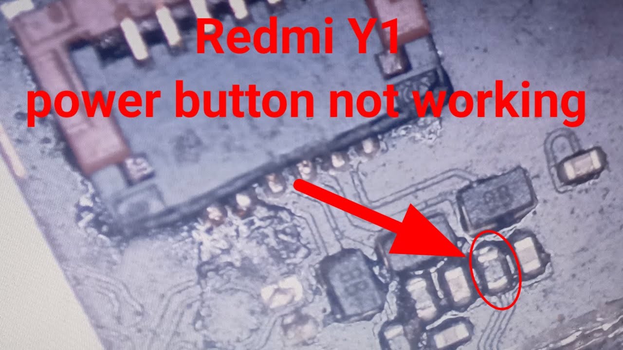 MI Y1 power button not working problem solution