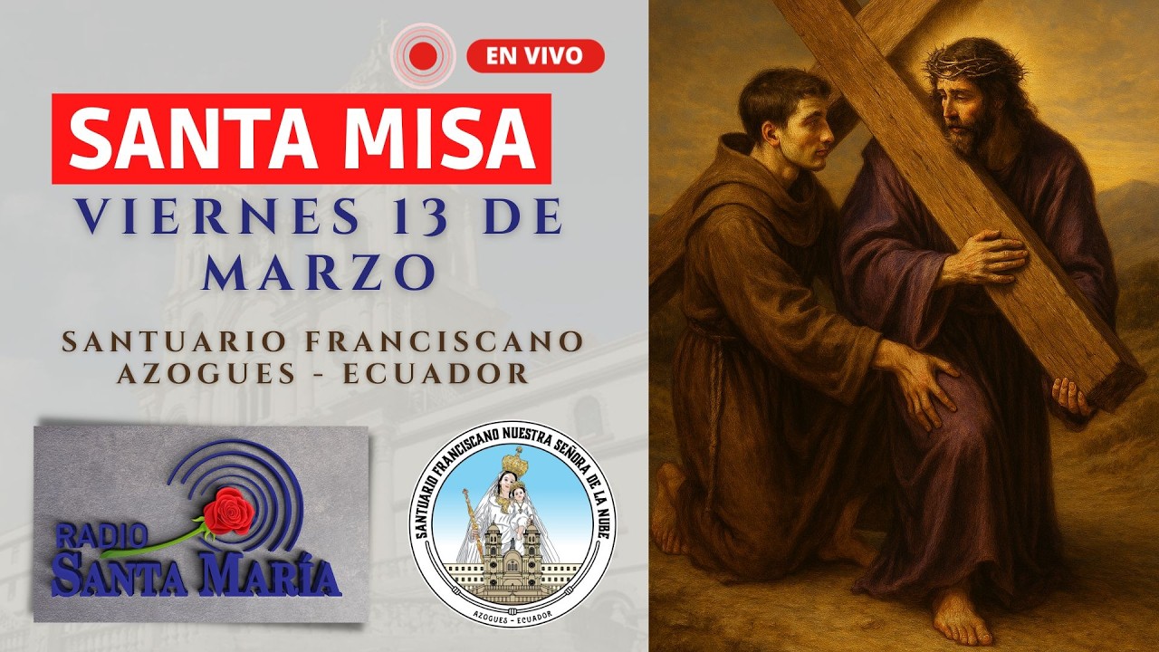 🎥🙏✝️ Santa Misa, Viernes de la Tercera semana de Cuaresma.
