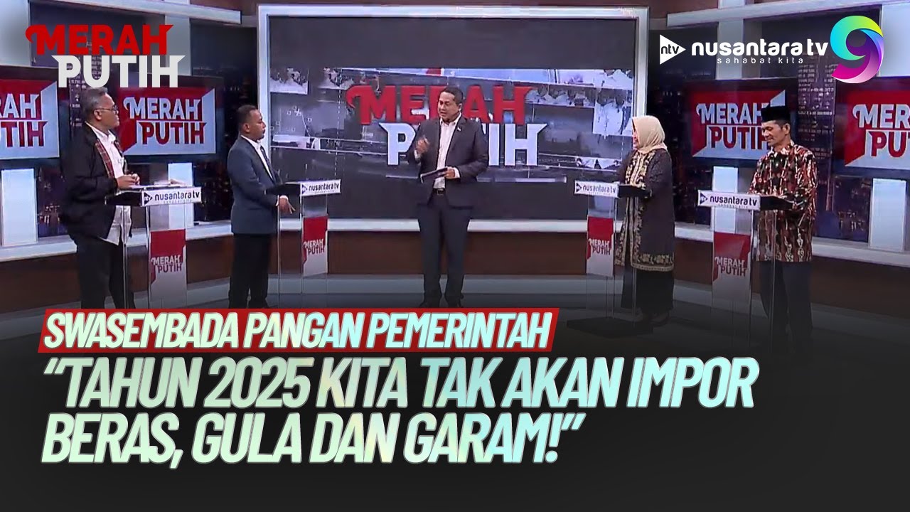 [FULL] Program Swasembada Pangan, Jubir Kepresidenan: 2025 Kita Tak Akan Impor Beras, Gula & Garam!