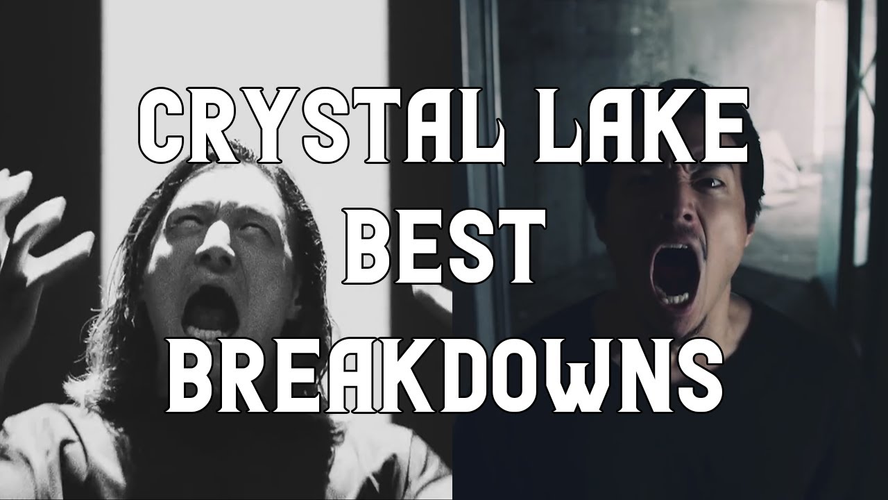 Crystal Lake: Best Breakdowns
